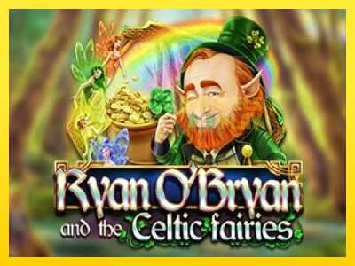 Ойын машинасы Ryan OBryan and the Celtic Fairies