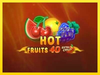 Ойын машинасы Hot Fruits 40 Extra Chillis