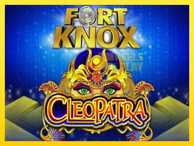 Ойын машинасы Fort Knox Cleopatra