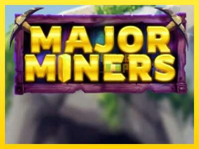 Ойын машинасы Major Miners