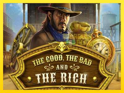 Ойын машинасы The Good The Bad and The Rich