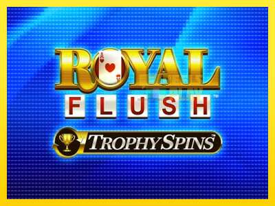 Ойын машинасы Royal Flush Trophy Spins