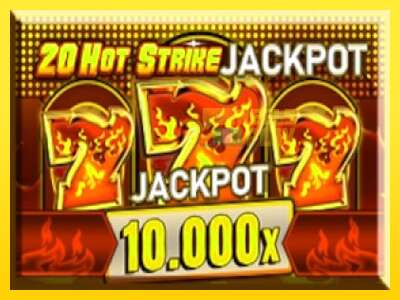 Ойын машинасы 20 Hot Strike Jackpot