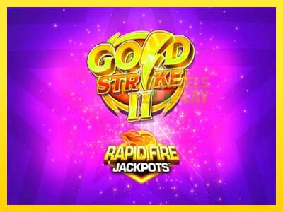 Ойын машинасы Gold Strike II Rapid Fire Jackpots