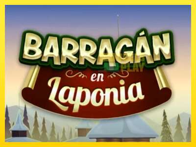 Ойын машинасы Barragan en Laponia