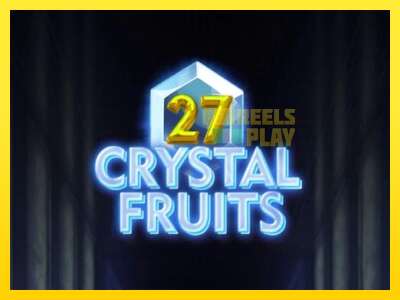 Ойын машинасы 27 Crystal Fruits