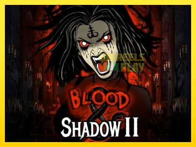 Ойын машинасы Blood & Shadow II