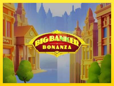 Ойын машинасы Big Banker Bonanza