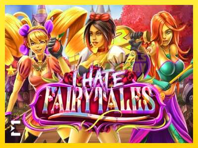 Ойын машинасы I Hate Fairytales