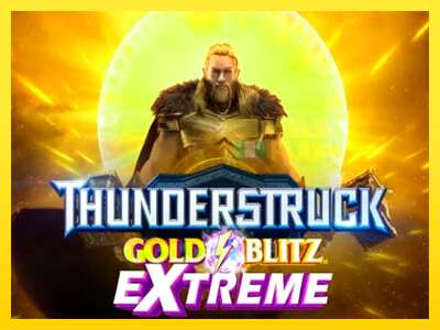 Ойын машинасы Thunderstruck Gold Blitz Extreme