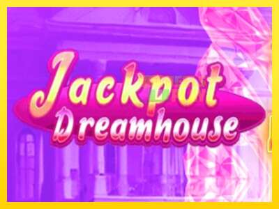 Ойын машинасы Jackpot Dreamhouse