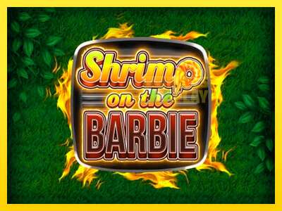 Ойын машинасы Shrimp on the Barbie