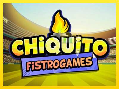 Ойын машинасы Chiquito FistroGames