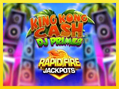 Ойын машинасы King Kong Cash DJ Prime8 Rapid Fire Jackpots