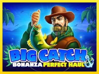 Ойын машинасы Big Catch Bonanza: Perfect Haul