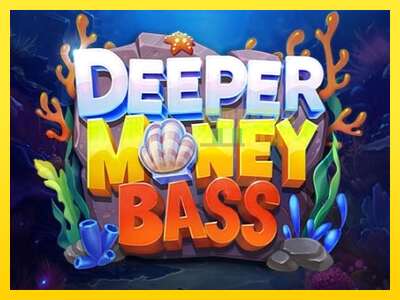 Ойын машинасы Deeper Money Bass