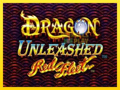 Ойын машинасы Dragon Unleashed - Red Fleet