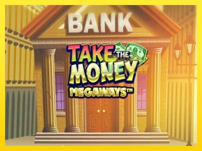 Ойын машинасы Take the Money Megaways