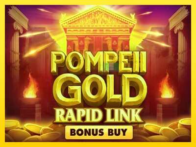 Ойын машинасы Pompeii Gold Rapid Link Bonus Buy