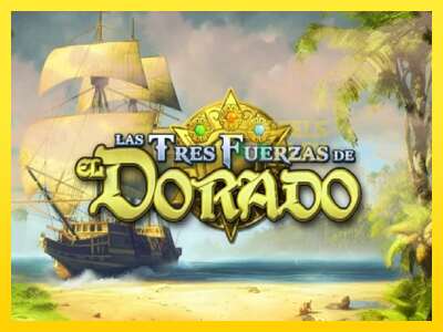 Ойын машинасы Las Tres Fuerzas de El Dorado