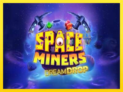 Ойын машинасы Space Miners Dream Drop