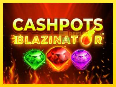 Ойын машинасы Cashpots Blazinator