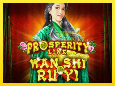 Ойын машинасы Prosperity Link - Wan Shi Ru Yi