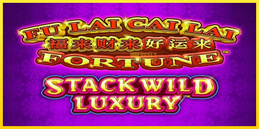 Сурет 1 ойын машинасы Fu Lai Cai Lai Stack Wild Luxury